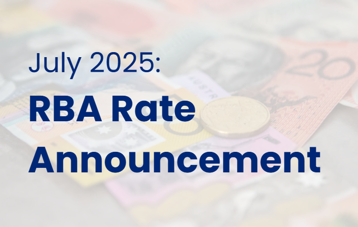 July 2025: RBA Rate Announcement